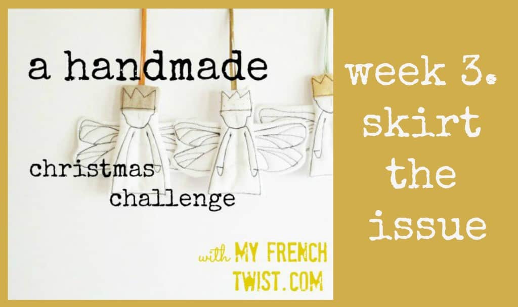 week 3 handmade christmas - myfrenchtwist.com